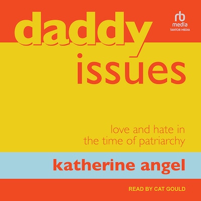 Daddy Issues – omslag til lydbogen af Katherine Angel