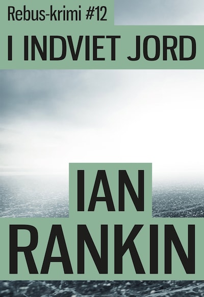 I indviet jord – omslag til lydbogen af Ian Rankin