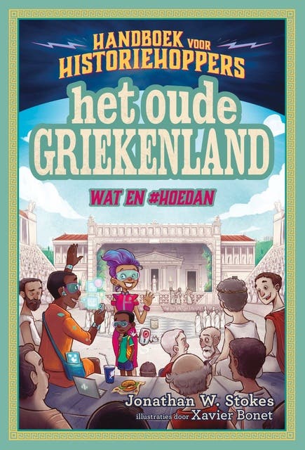Het oude Griekenland: Wat en #hoedan
