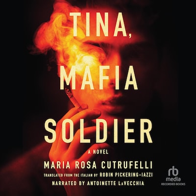 Tina, Mafia Soldier – omslag til lydbogen af Maria Rosa Cutrufelli