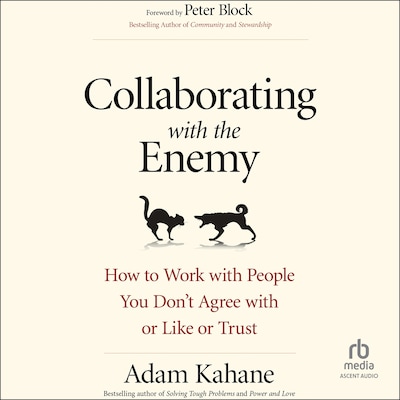Collaborating with the Enemy – omslag til lydbogen af Adam Kahane