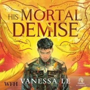 His Mortal Demise – okładka audiobooka, autor Vanessa Le