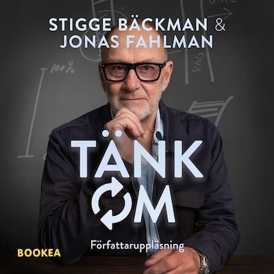 Tänk om – omslag till ljudboken av Jonas Fahlman, Stigge Bäckman