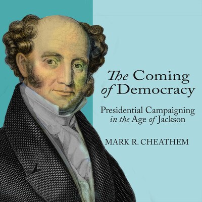 The Coming of Democracy – omslag til lydbogen af Mark R. Cheathem