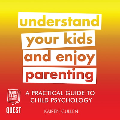 A Practical Guide to Child Psychology – omslag til lydbogen af Kairen Cullen