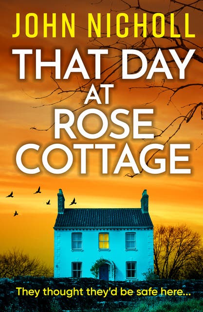 That Day at Rose Cottage – omslag til lydbogen af John Nicholl