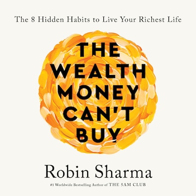 The Wealth Money Can't Buy