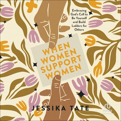 When Women Support Women – omslag til lydbogen af Jessika Tate