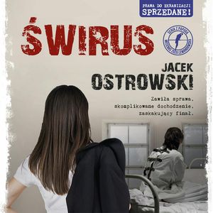 Świrus. Zuzanna Lewandowska. Tom 4 – okładka audiobooka, autor Jacek Ostrowski