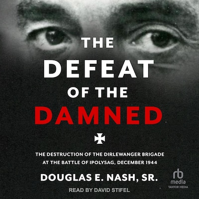 The Defeat of the Damned – omslag til lydbogen af Douglas E. Nash, Sr.