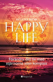 Happy life: Förändra ditt liv med stjärnorna som kompass – omslag till ljudboken av Helena Biehl