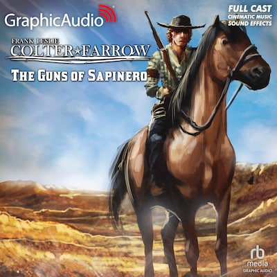 The Guns of Sapinero [Dramatized Adaptation] – omslag til lydbogen af Frank Leslie