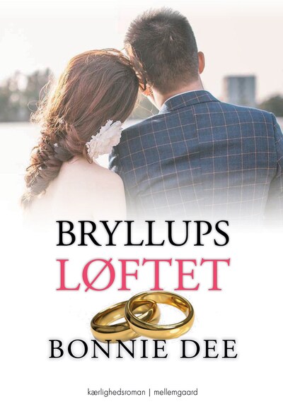 Bryllupsløftet – omslag til lydbogen af Bonnie Dee