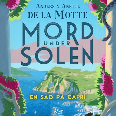 En sag på Capri – omslag til lydbogen af Anders de la Motte, Anette de la Motte
