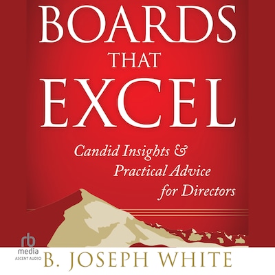 Boards That Excel – omslag til lydbogen af B. Joseph White