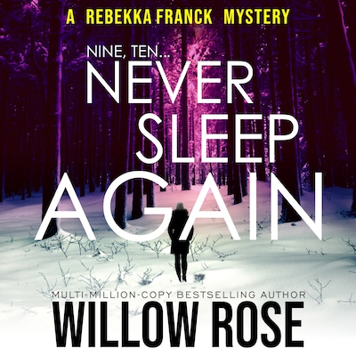 Nine, Ten ... Never Sleep Again
