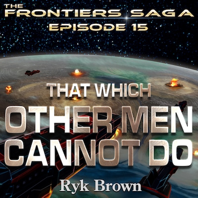 That Which Other Men Cannot Do – omslag til lydbogen af Ryk Brown