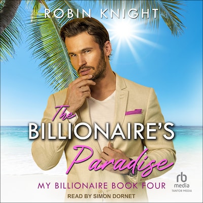 The Billionaire's Paradise – omslag til lydbogen af Robin Knight