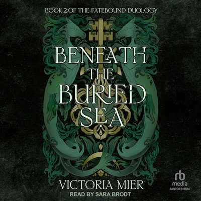 Beneath the Buried Sea – omslag til lydbogen af Victoria Mier