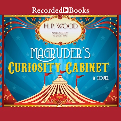 Magruder's Curiosity Cabinet – omslag til lydbogen af H.P. Wood