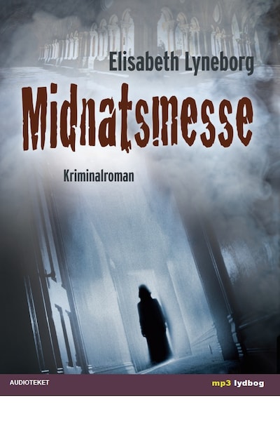 Midnatsmesse – omslag til lydbogen af Elisabeth Lyneborg