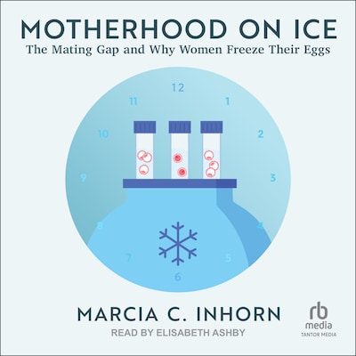 Motherhood on Ice – omslag til lydbogen af Marcia C. Inhorn