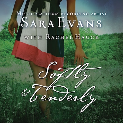 Softly and Tenderly – okładka audiobooka, autor Sara Evans