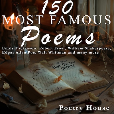 150 Most Famous Poems