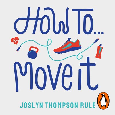 How To Move It – omslag til lydbogen af Joslyn Thompson Rule
