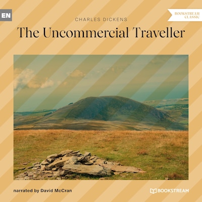 The Uncommercial Traveller