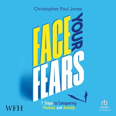 Face Your Fears – omslag til lydbogen af Christopher Paul Jones