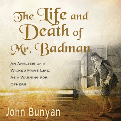 The Life and Death of Mr. Badman
