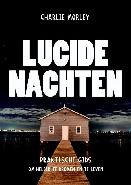 Lucide nachten: praktische gids om helder te dromen en te leven – omslag van het luisterboek van Charlie Morley