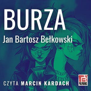 Burza – okładka audiobooka, autor Jan Bartosz Bełkowski