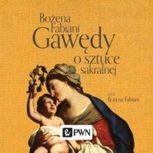 Gawędy o sztuce sakralnej – okładka audiobooka, autor Bożena Fabiani