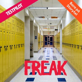 Del 4 – Freak