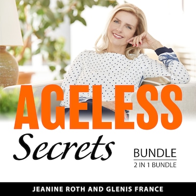 Ageless Secrets Bundle, 2 in 1 Bundle