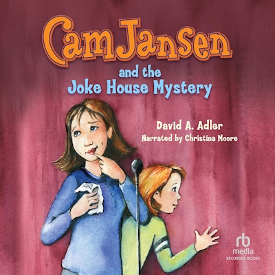 Cam Jansen and the Joke House Mystery