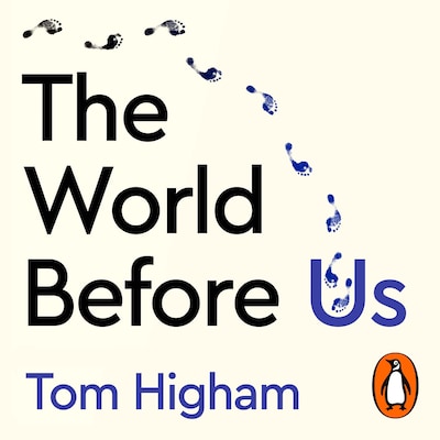 The World Before Us – omslag til lydbogen af Tom Higham