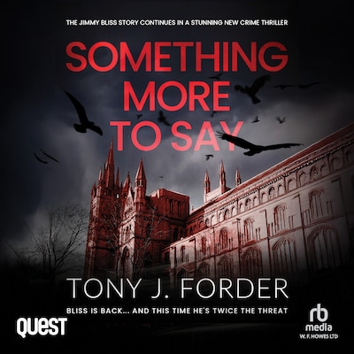 Something More to Say – omslag til lydbogen af Tony J. Forder