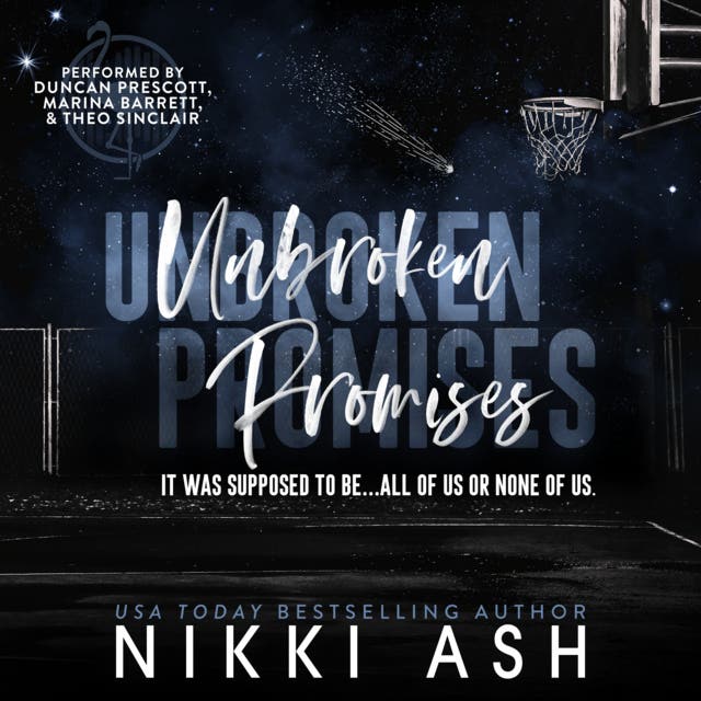 Unbroken Promises: An Emotional Friends to Lovers Romance – omslag til lydbogen af Nikki Ash