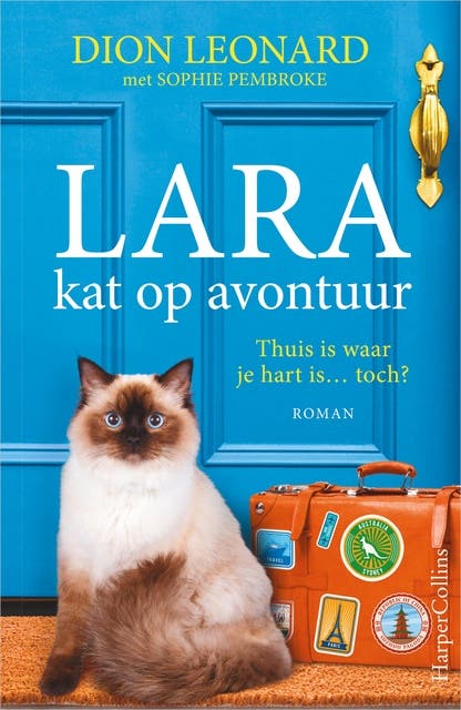 Lara, kat op avontuur: Thuis is waar je hart is....toch?