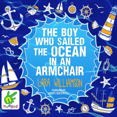 The Boy Who Sailed the Ocean in an Armchair – omslag til lydbogen af Lara Williamson