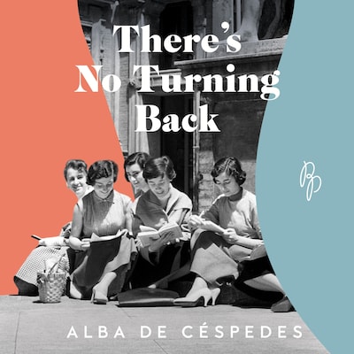 There's No Turning Back – omslag til lydbogen af Alba de Céspedes