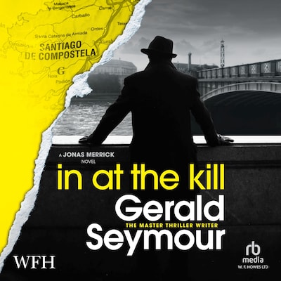In at the Kill – omslag til lydbogen af Gerald Seymour