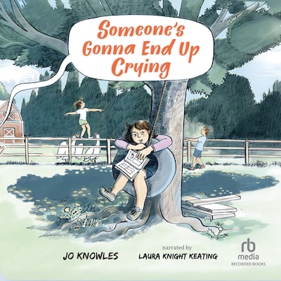 Someone's Gonna End Up Crying – omslag til lydbogen af Jo Knowles