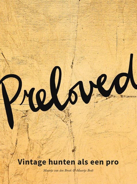 Preloved: Vintage hunten als een pro – omslag van het luisterboek van Maartje Bodt,Maartje van den Broek