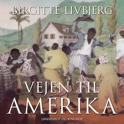 Vejen til Amerika – omslag til lydbogen af Birgitte Livbjerg
