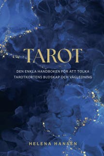 Tarot : den enkla handboken för att tolka tarotkortens budskap och vägledning – omslag till ljudboken av Helena Hansen
