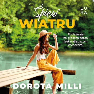 Śpiew wiatru – okładka audiobooka, autor Dorota Milli